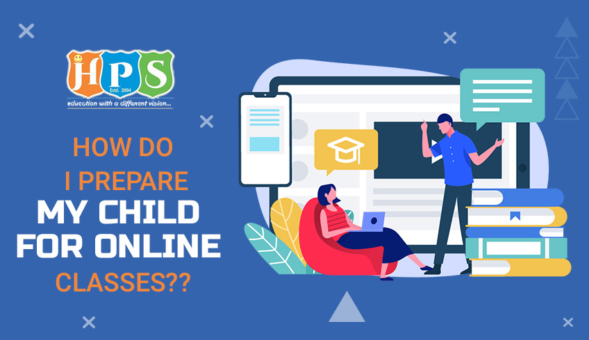 How do I prepare My Child for Online classes
